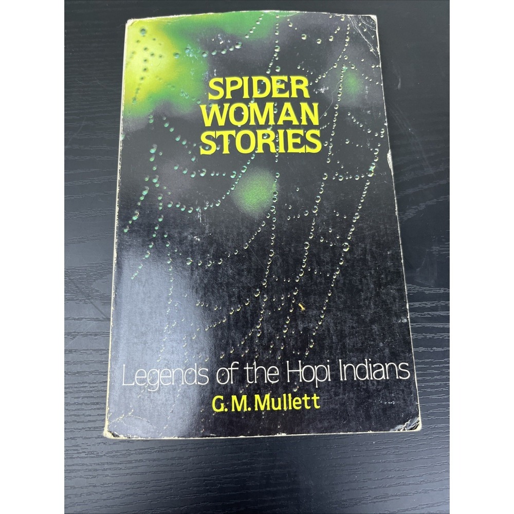 Spider Woman Stories Legends of the Hopi Indians Native American Folklore Book